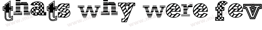 thats why were fever.字体转换